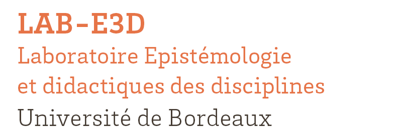 Laboratoire Epistémologie et Didactiques des Disciplines (LAB-E3D) - Université de Bordeaux